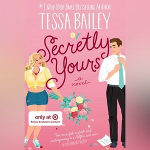 Secretly Yours: A Novel - Target Exclusive Edition by Tessa Bailey (Paperback)